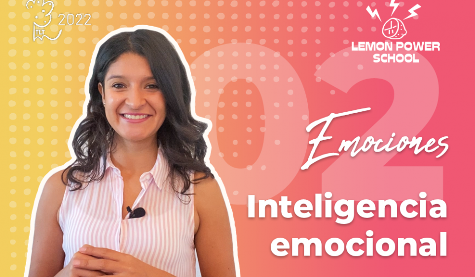 Emociones – Inteligencia emocional II